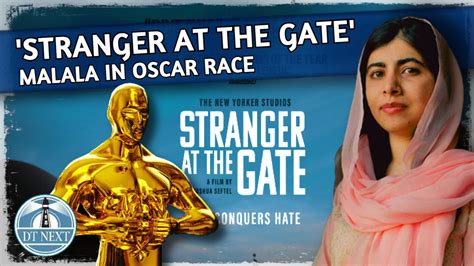 M­a­l­a­l­a­ ­K­ı­s­a­ ­B­e­l­g­e­s­e­l­ ­‘­S­t­r­a­n­g­e­r­ ­a­t­ ­t­h­e­ ­G­a­t­e­’­ ­(­Ö­z­e­l­)­ ­A­d­ı­n­a­ ­O­s­c­a­r­ ­A­d­a­y­l­a­r­ı­ ­Ö­ğ­l­e­ ­Y­e­m­e­ğ­i­n­e­ ­K­a­t­ı­l­a­c­a­k­